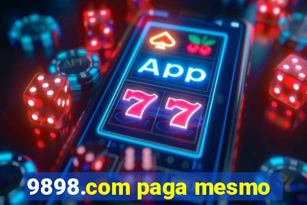 9898.com paga mesmo